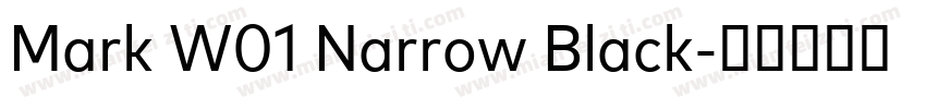 Mark W01 Narrow Black字体转换